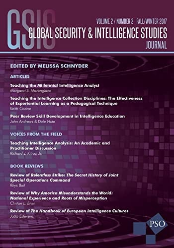 Global Security and Intelligence Studies Volume 2, Number 2, Fall/Winter 2017