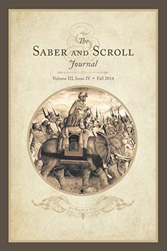 Saber & Scroll Volume 3, Issue 4, Fall 2014