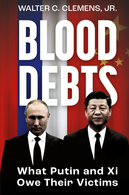 Blood Debts: What Do Putin and Xi Owe Their Victims?