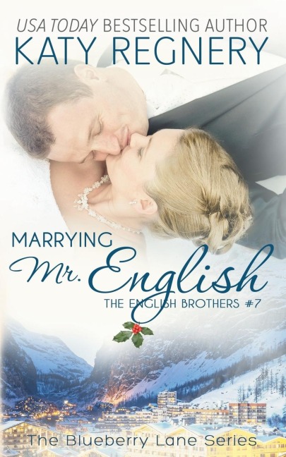 Marrying Mr. English: The English Brothers #7 Volume 11