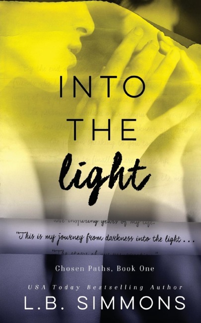Into the Light: Volume 1