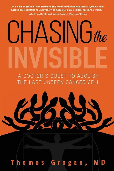 Chasing the Invisible: A Doctors Quest to Abolish the Last Unseen Cancer Cell