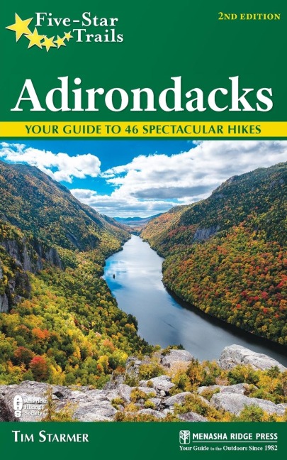Five-Star Trails: Adirondacks: Your Guide to 46 Spectacular Hikes