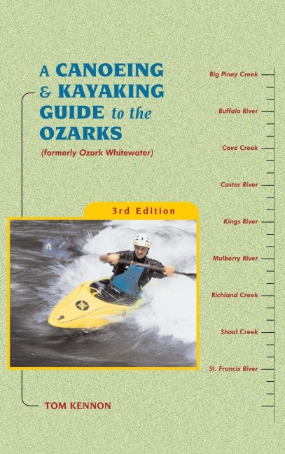 A Canoeing and Kayaking Guide to the Ozarks