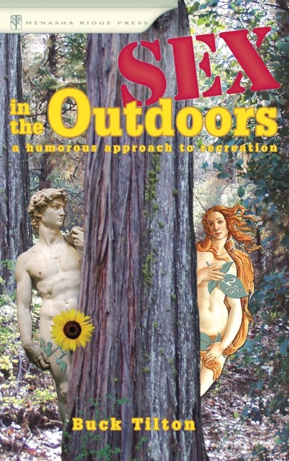 Sex in the Outdoors A Humorous Approach to Recreation