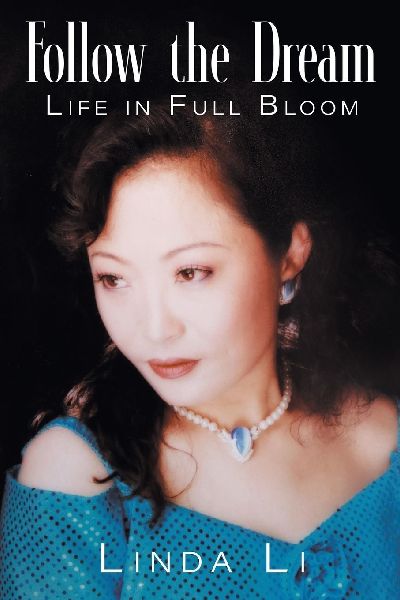 Follow the Dream: Life in Full Bloom
