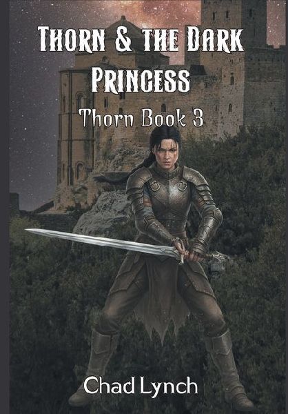 Thorn & the Dark Princess: Book 3
