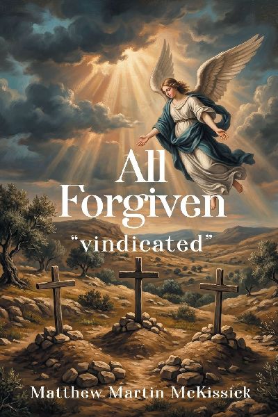 All Forgiven: "vindicated"