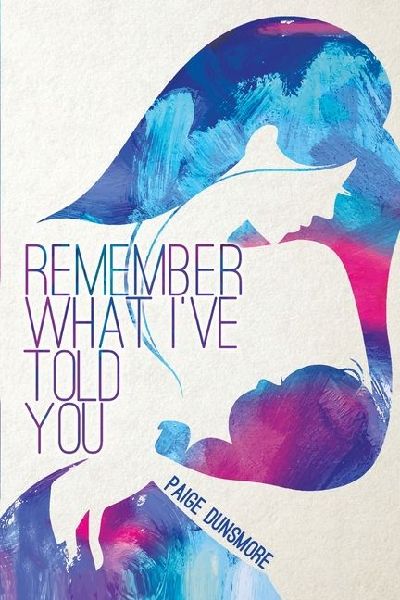 Remember What I Told You