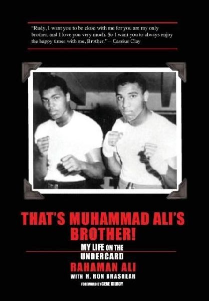 Thats Muhammad Alis Brother!