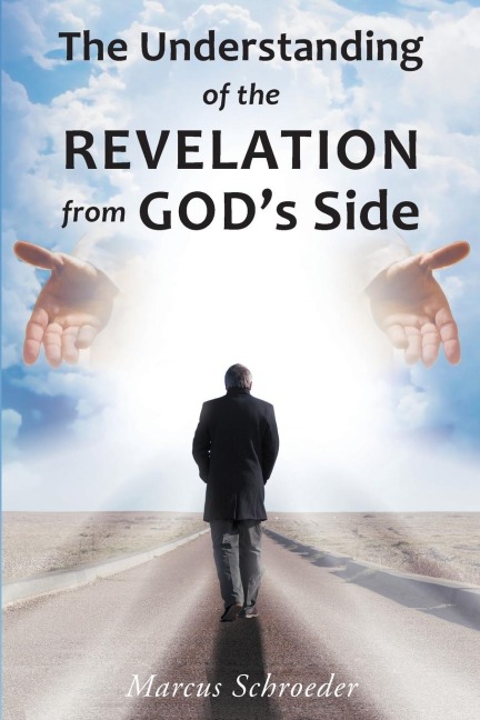The Understanding of The Revelation From Gods Side