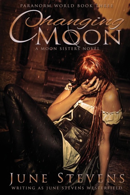 Changing Moon: A Moon Sisters Novel