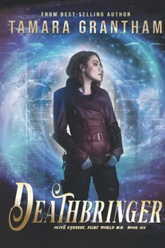 Deathbringer An Urban Fantasy Fairy Tale