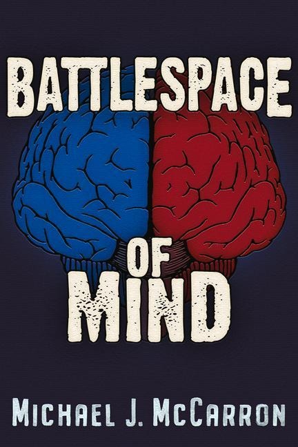 Battlespace of Mind: AI and Cybernetics in Information Warfare