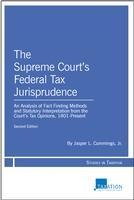 The Supreme Court's Federal Tax Jurisprudence, Second Edition