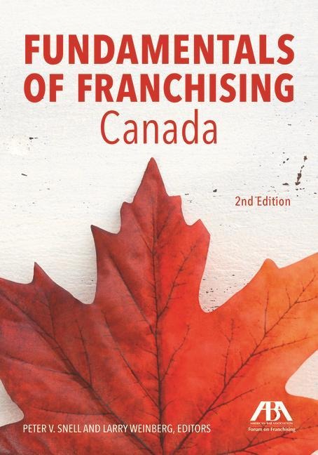 Fundamentals of Franchising - Canada, Second Edition