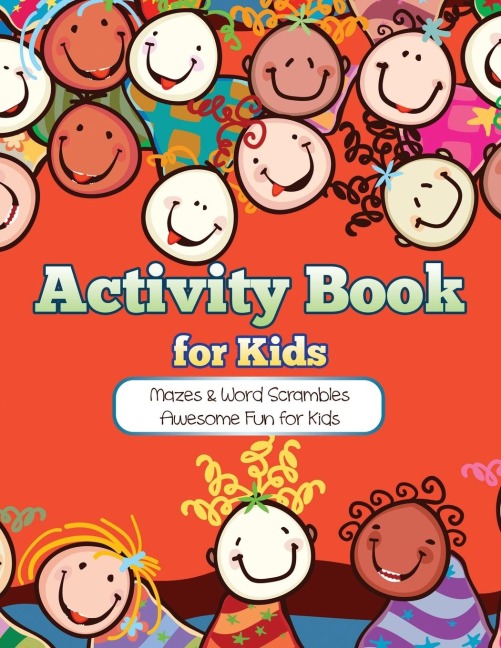 Activity Book for Kids: Mazes & Word Scrambles Awesome Fun for Kids