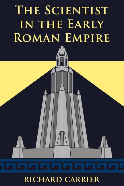 The Scientist in the Early Roman Empire