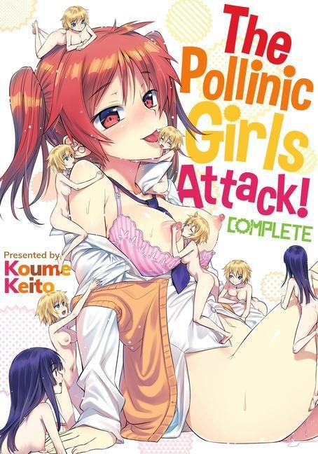 The Pollinic Girls Attack!: Complete