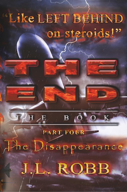 The End: The Book : Part Four :  The Disappearance