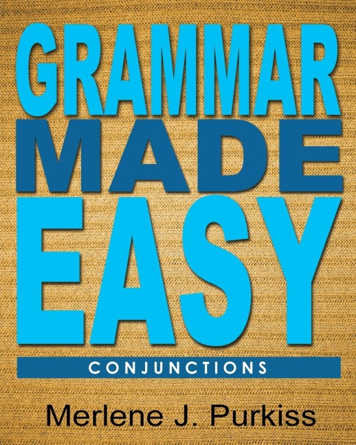 Grammar Made Easy: Conjunctions