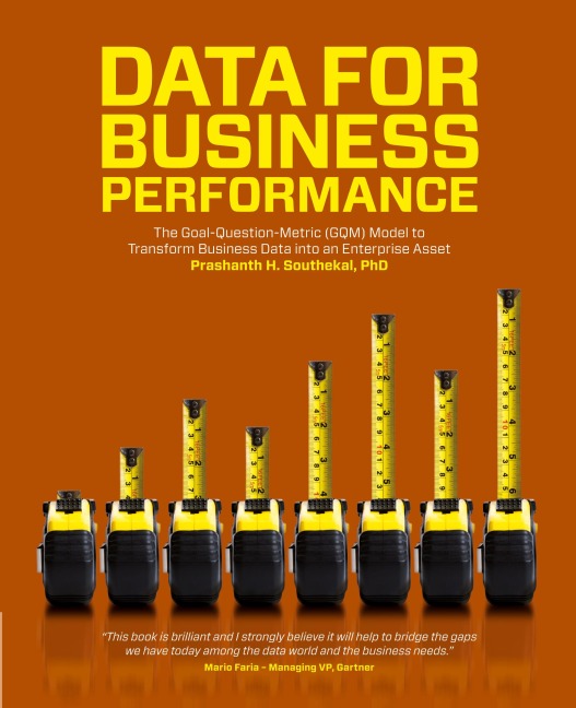 Data for Business Performance: The Goal-Question-Metric (GQM) Model to Transform Business Data into an Enterprise Asset