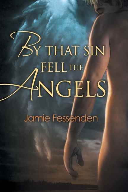 By That Sin Fell the Angels