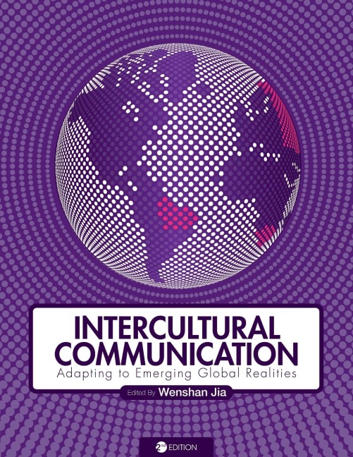 Intercultural Communication: Adapting to Emerging Global Realities