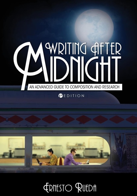 Writing after Midnight: An Advanced Guide to Composition and Research