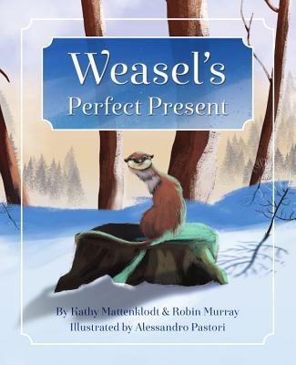 Weasels Perfect Present