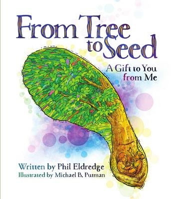 From Tree to Seed: A Gift to You from Me