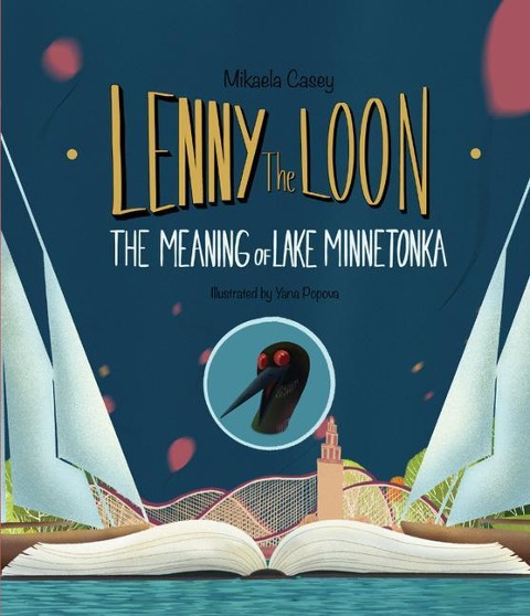 Lenny the Loon: The Meaning of Lake Minnetonka