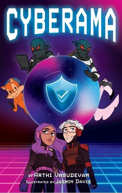 Cyberama: A Childrens Book on Internet Safety and Cybersecurity