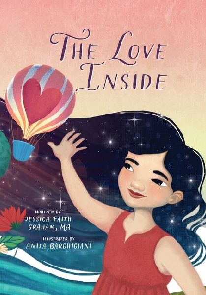 The Love Inside: A Self Love Book for Kids