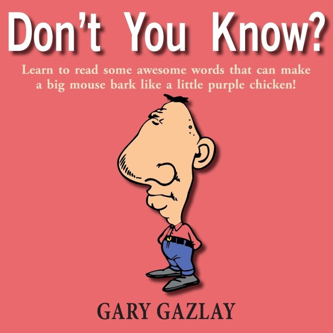 Dont You Know?