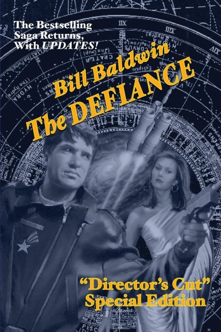 THE DEFIANCE: Directors Cut Edition (The Helmsman Saga Book 7)