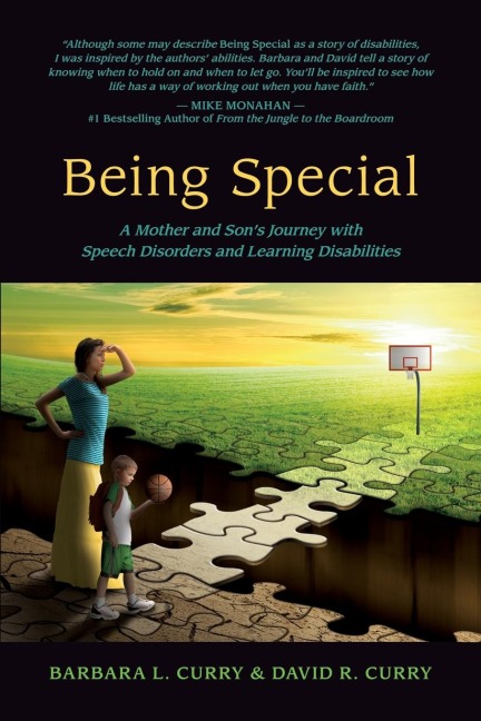 BEING SPECIAL: A Mother and Sons Journey with Speech Disorders and Learning Disabilities