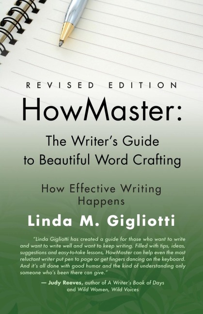 HOWMASTER: THE WRITERS GUIDE TO BEAUTIFUL WORD CRAFTING - Revised Edition