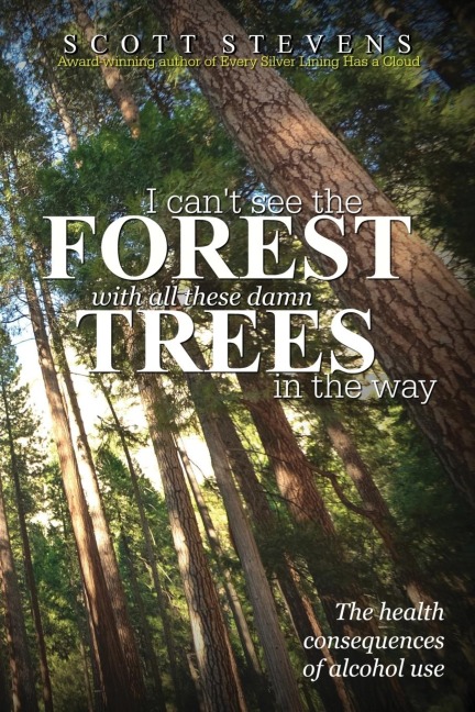I Cant See the Forest With All These Damn Trees In the Way - The Health Consequences of Alcohol Use