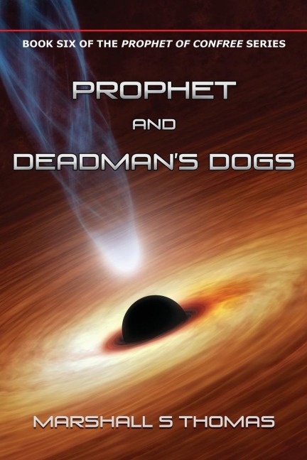 Prophet and Deadmans Dogs