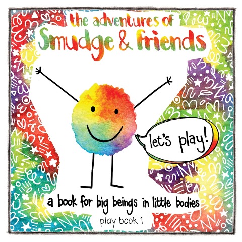 The adventures of Smudge & friends