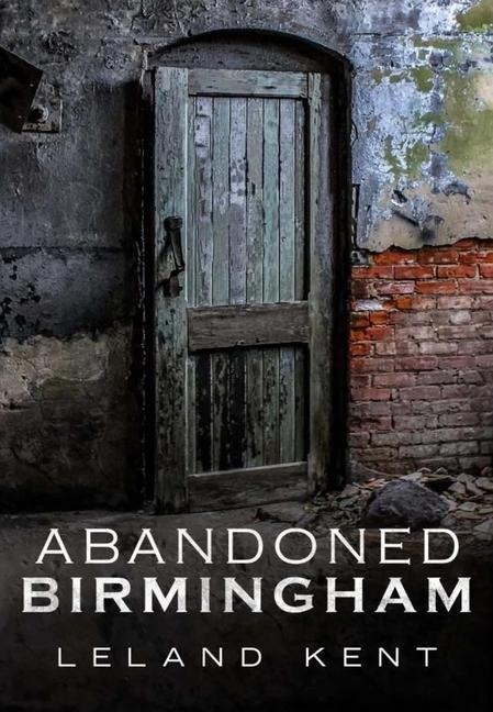 Abandoned Birmingham