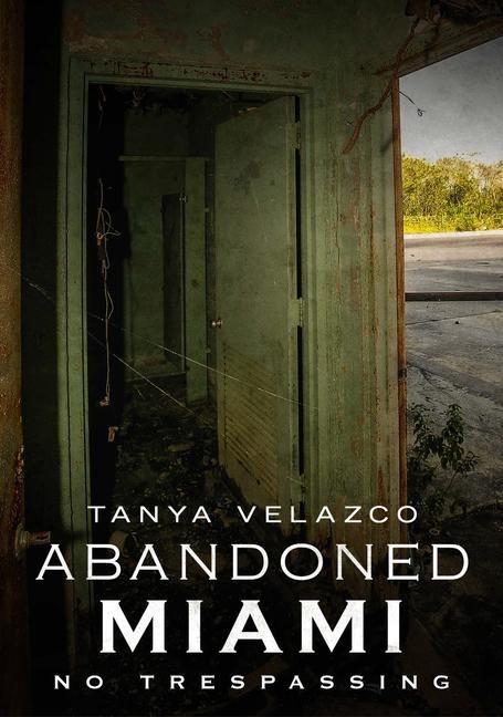 Abandoned Miami