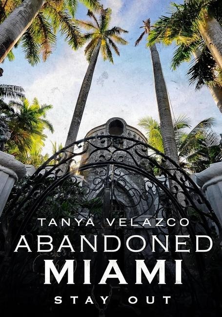 Abandoned Miami: Stay Out