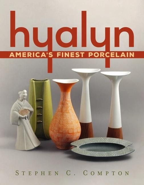 Hyalyn - Americas Finest Porcelain