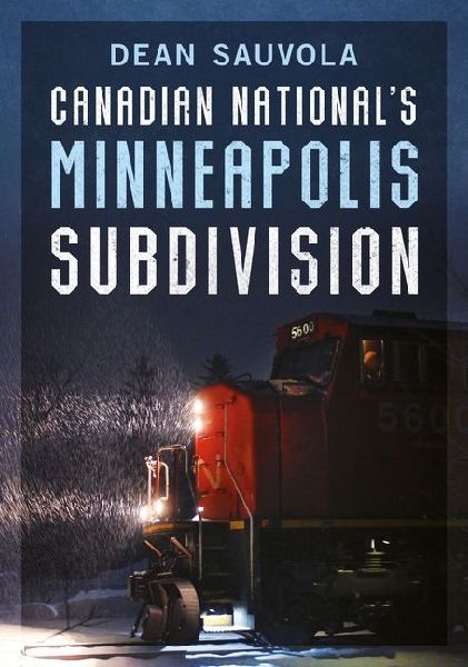 Canadian Nationals Minneapolis Subdivision