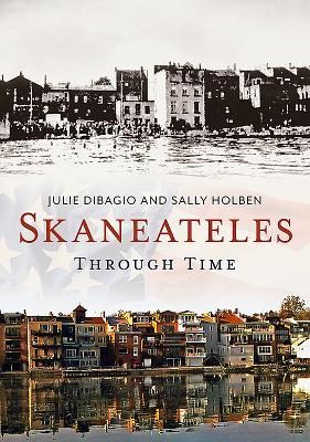 Skaneateles Through Time