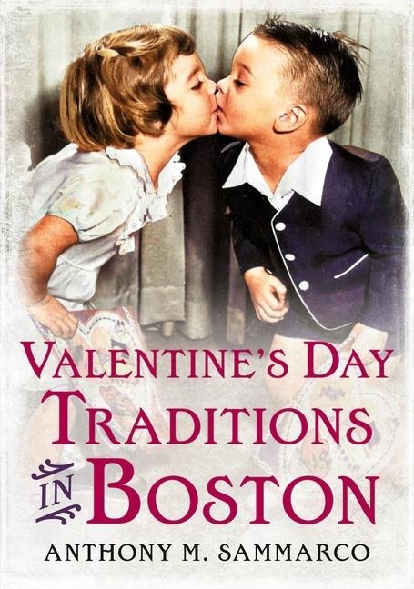Valentines Day Traditions in Boston