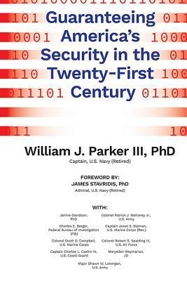 Guaranteeing Americas Security in the Twenty-First Century
