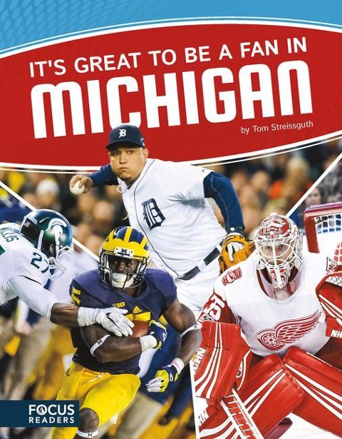 It's Great to Be a Fan in Michigan